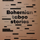 Kniha Bohemian Taboo Stories, s unikátní cenzorskou funkcí přebalu, právě vychází 