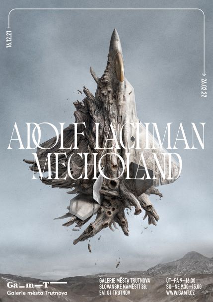 Adolf Lachman - Mecholand- výstava v Trutnově -Trutnov