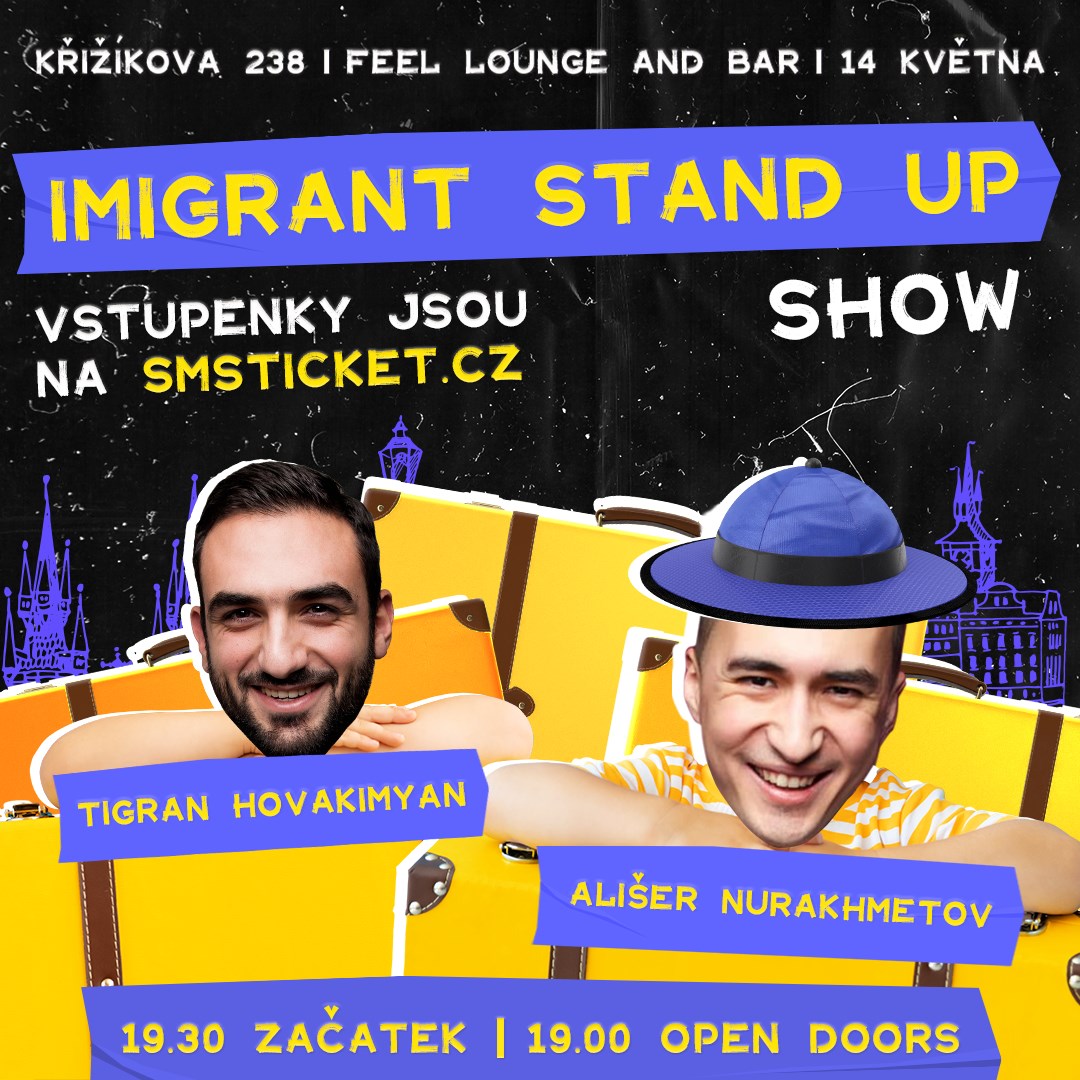 Imigrant Stand Up Show-  Praha -