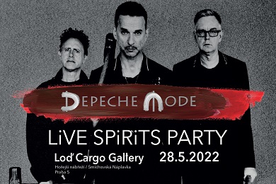 Depeche Mode LiVE SPiRiTS Party v Praze na Smíchovské náplavce- Cargo Gallery - Smíchovská náplavka Praha -Cargo Gallery - Smíchovská náplavka