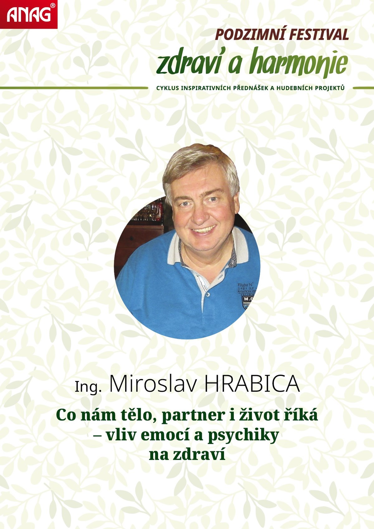 Ing. Miroslav HRABICA - Co nám tělo, partner i život říká- Olomouc -Olomouc