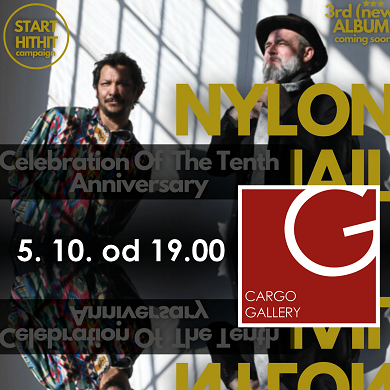 NYLON JAIL - Celebration Of The Tenth Anniversary na lodi Cargo Gallery- Cargo Gallery - Smíchovská náplavka Praha -Cargo Gallery - Smíchovská náplavka