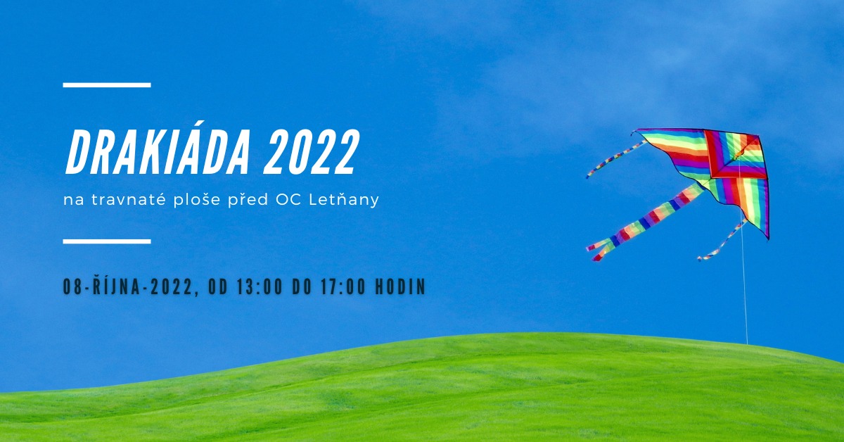 Drakiáda 2022- OC Letňany Praha -OC Letňany