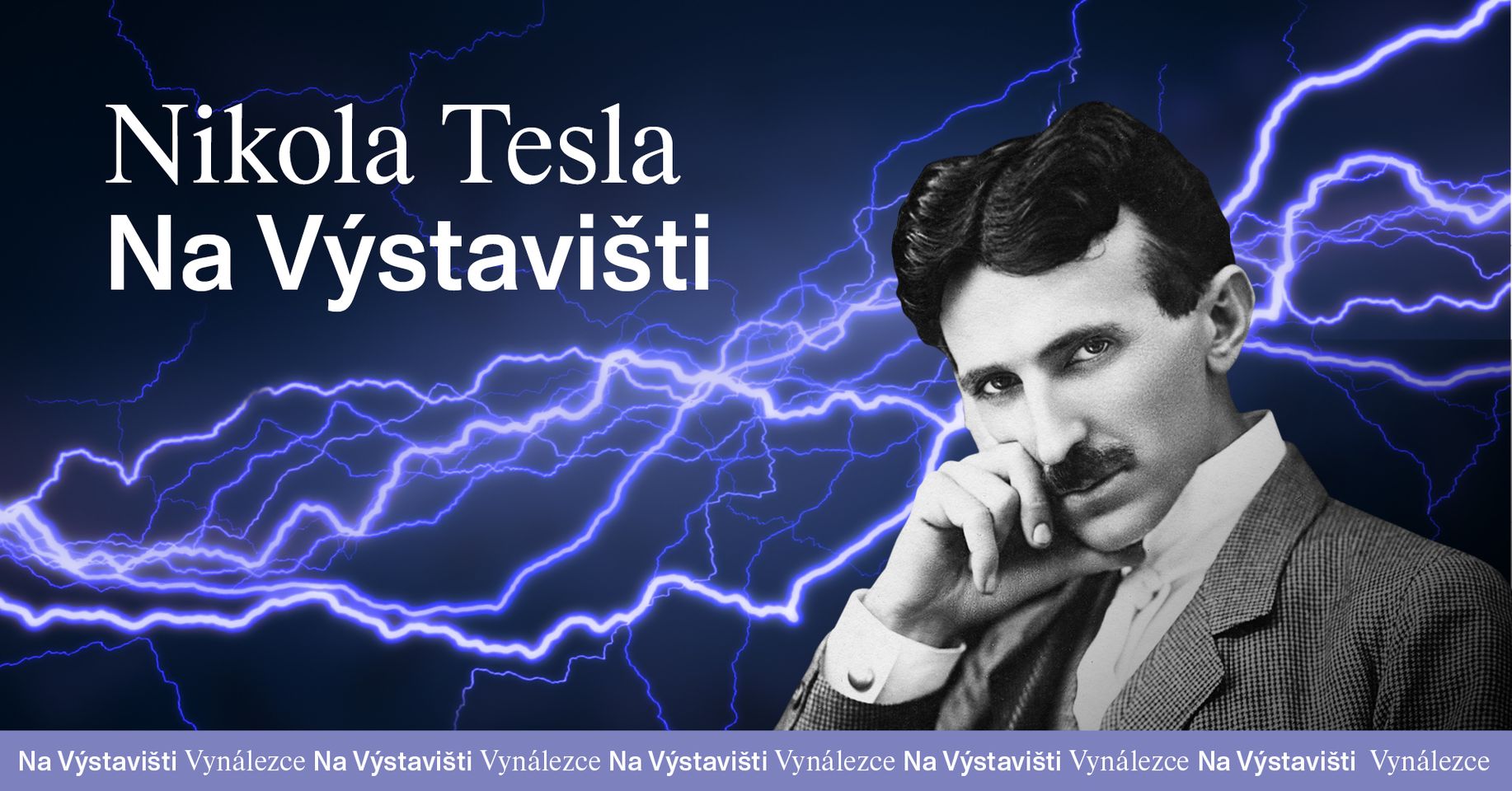 Nikola Tesla na Výstavišti v Holešovicích- Výstaviště Praha Holešovice -Výstaviště Praha Holešovice