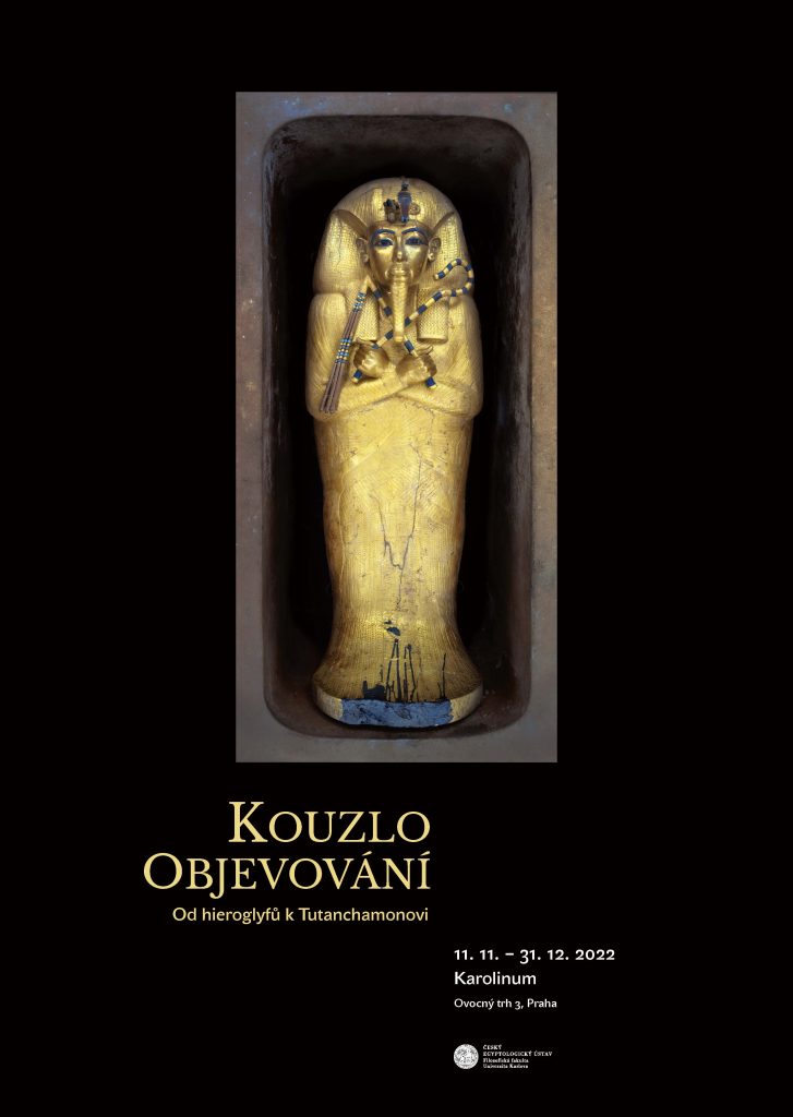 Výstava Kouzlo objevování: od hieroglyfů k Tutanchamonovi- Karolinum - Univerzita Karlova Praha -Karolinum - Univerzita Karlova