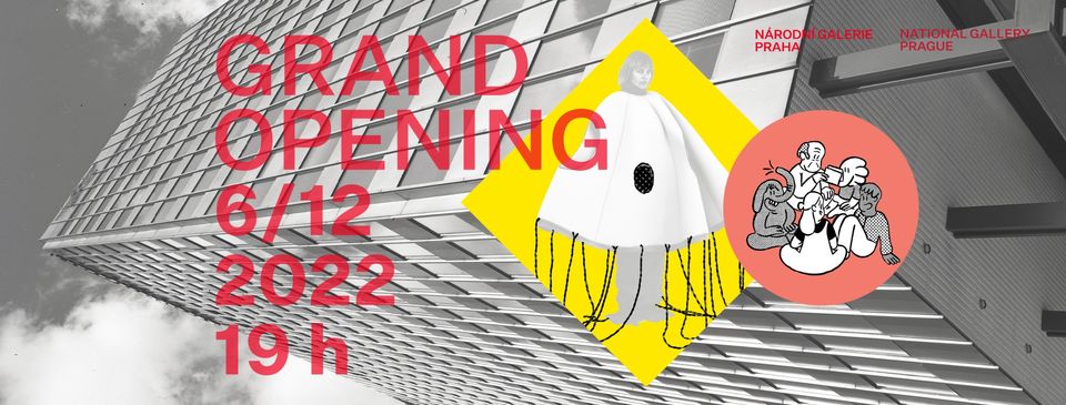 Grand Opening 2022 v Národní Galerii Praha- Veletržní palác -Veletržní palác