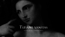Pražská galerie se snaží přivést plátna proslulého italského malíře Tiziana do Česka. Pomoci můžete i vy