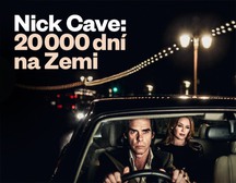 Do kin míří dokument Nick Cave: 20 000 dní na Zemi. Óda na lidskou tvořivost zachycuje dvacet čtyři hodin v životě kulturní ikony