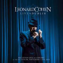 LEONARD COHEN vydá 28. listopadu 2014 svou první celovečerní koncertní nahrávku v HD rozlišení