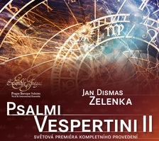 Jan Dismas Zelenka – PSALMI VESPERTINI II – světová premiéra