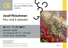 Výstava PŘES VŮNĚ K ABSTRAKCI Josef Fleischman