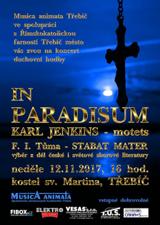 IN PARADISUM - skladby Karla Jenkinse na koncertu u sv. Martina v Třebíči 12.11.2017