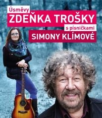 Úsměvy Zdeňka Trošky s písničkami Simony Klínové