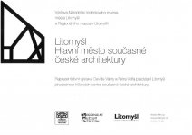 Litomyšl - hlavní město současné české architektury - Národní technické muzeum
