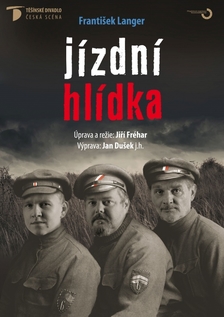 JÍZDNÍ HLÍDKA - Těšínské divadlo