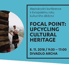 Focal Point: Upcycling Cultural Heritage - Divadlo Archa