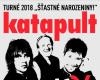 KATAPULT Turné 2018 - ŠŤASTNÉ NAROZENINY!