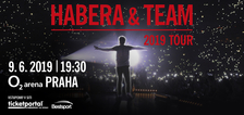 HABERA & TEAM 2019 TOUR v O2 arena Praha