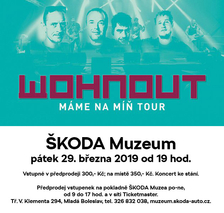 WOHNOUT: MÁME NA MÍŇ TOUR