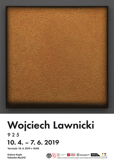 Wojciech Lawnicki 9 2 5 - Galerie Kaple - Valašské Meziříčí
