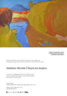 výstava Vladislav Mirvald / Smysl pro krajinu