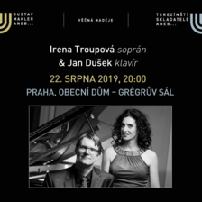IRENA TROUPOVÁ & JAN DUŠEK/Festival VĚČNÁ NADĚJE/Gustav Mahler a terezínští skladatelé 2019