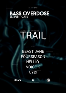 Bass Overdose: Serpent Cave /w Trail (FR)