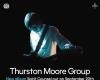 Thurston Moore Group / US