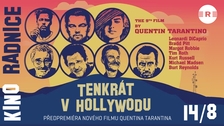 Tenkrát v Hollywoodu - Kino Radnice - Jablonec nad Nisou