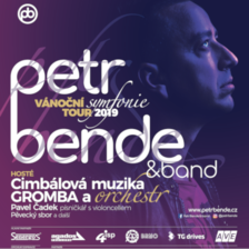 PETR BENDE & BAND A HOSTÉ/VÁNOČNÍ „SYMFONIE" TOUR 2019/