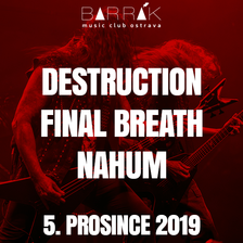 DESTRUCTION/NAHUM, FINAL BREATH/