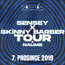SENSEY x SKiNNY BARBER TOUR//
