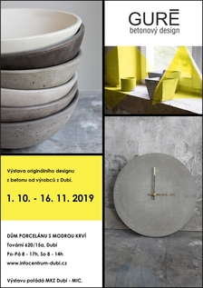 Výstava betonového designu GURĒ 1. 10. - 16. 11. 2019
