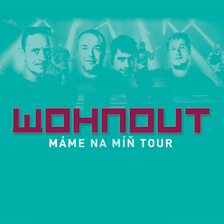 WOHNOUT/MÁME NA MÍŇ TOUR/HOST: CIVILNÍ OBRANA