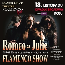 Romeo a Julie ve stylu Flamenco v Praze - Divadlo Broadway