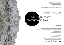 Monumentální site specific výstava Tomáše Polcara - Tvar je prázdnota - prázdnota je tvar