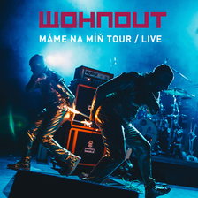 WOHNOUT - Máme na míň tour v Litomyšli