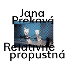 Jana Preková - Relativně propustná - The White Room
