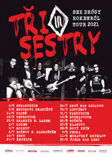 Tři sestry SEX DRÓGY ROKENRÓL tour 2021 v Brně