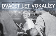 Dvacet let Vokalízy. 40 let od prvního ročníku konaného 29. – 30. 9. 1981   
