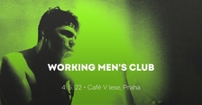 Working Men’s Club v Café V lese