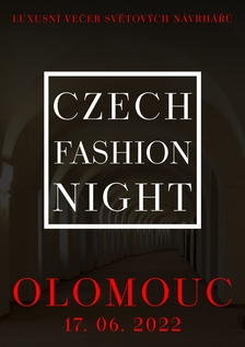 Czech Fashion Night | Olomouc 2022