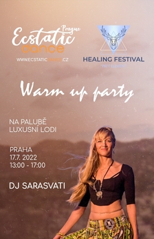 Warm - Up Ecstatic Healing festival party - DJ Sarasvati