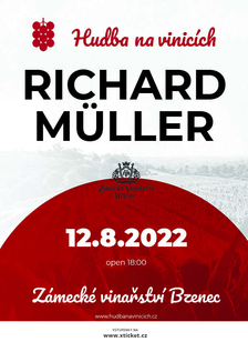 RICHARD MÜLLER - Zámecké vinařství Bzenec - Hudba na vinicích 2022