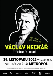 Václav Neckář & Bacily - Půlnoční turné - České Budějovice