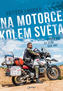 Beroun - Na motorce kolem světa - Vojta Lavický