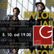 NYLON JAIL - Celebration Of The Tenth Anniversary na lodi Cargo Gallery