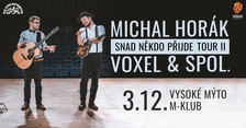 Michal Horák + Voxel & Spol. ve Vysokém Mýtě