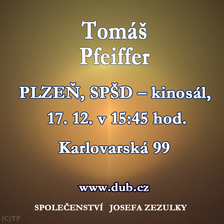 Přednáška Tomáše Pfeiffera v Plzni