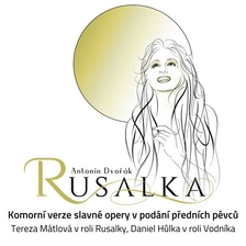 Rusalka, koncertní verze - Kutná Hora